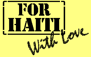 For Haiti With Love
